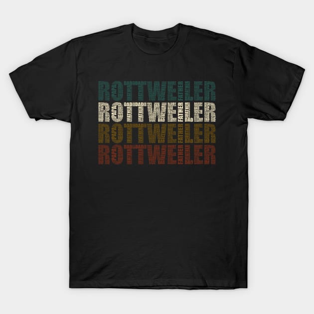 Rottweiler Dad - Funny Dog Lovers Gift For Papa T-Shirt by DnB